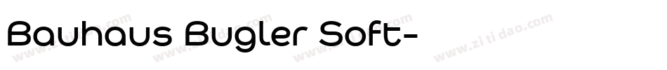 Bauhaus Bugler Soft字体转换